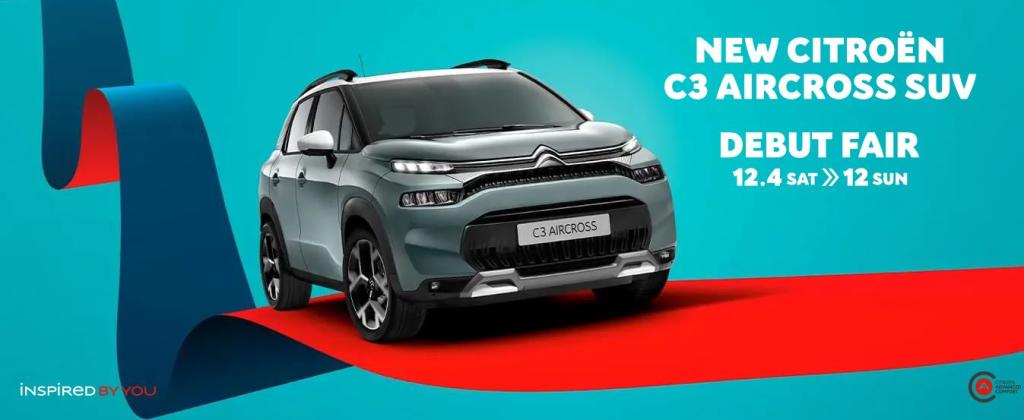 NEW C3 AIRCROSS SUV DEBUT FAIR